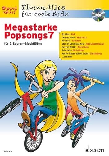 Megastarke Popsongs: Band 7. 1-2 Sopran-Blockflöten. (Flöten-Hits für coole Kids, Band 7)